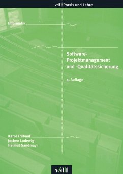 Software-Projektmanagement und Qualitätssicherung (eBook, PDF) - Frühauf, Karol; Ludewig, Jochen; Sandmayr, Helmut