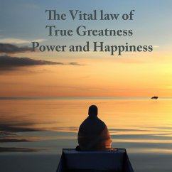 The Vital Law Of Life True Greatness Power and Happiness (MP3-Download) - Trine, Ralph Waldo