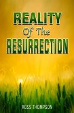 Reality of the Resurrection (eBook, ePUB) Reality of the Resurrection (eBook, ePUB)