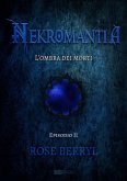 L'ombra dei morti (Nekromantia) (eBook, ePUB)
