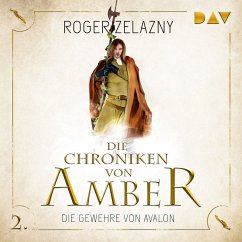 Die Gewehre von Avalon / Die Chroniken von Amber Bd.2 (MP3-Download) - Zalazny, Roger