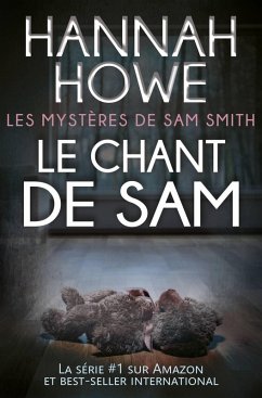 Le chant de Sam (Les mystères de Sam Smith) (eBook, ePUB) Cover Le chant de Sam (Les mystères de Sam Smith) (eBook, ePUB)