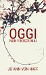 Oggi non finisce mai (eBook, ePUB) - Bild 1