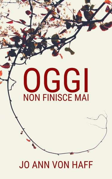 Oggi non finisce mai (eBook, ePUB) Oggi non finisce mai (eBook, ePUB)