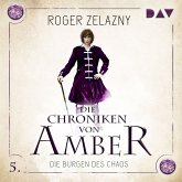 Die Burgen des Chaos / Die Chroniken von Amber Bd.5 (MP3-Download)
