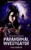 The Mirror (Paranormal Mystery Series, #4) (eBook, ePUB) The Mirror (Paranormal Mystery Series, #4) (eBook, ePUB)