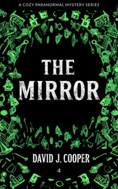 Cover The Mirror (Paranormal Mystery Series, #4) (eBook, ePUB)
