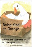 Being Kind to George (eBook, ePUB)