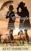 El Escape (El Escape La Serie del Rancho Martin: Libro 3 Una Novela del Viejo Oeste) (eBook, ePUB)