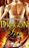 Dragon Fire (Paranormal Dragon Shifter Romance) (eBook, ePUB)