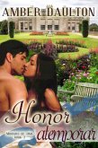 Honor atemporar (Segunda edición de libros electrónicos Edición Mayo 2018) (eBook, ePUB) Honor atemporar (Segunda edición de libros electrónicos Edición Mayo 2018) (eBook, ePUB)
