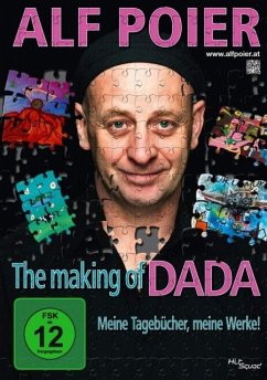 Poier, Alf: The Making Of DADA - Meine Tagebücher, meine Werke! - Poier,Alf