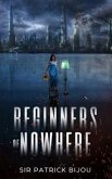 Beginners of Nowhere (eBook, ePUB)