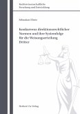 Konkurrenz direktionsrechtlicher Normen und ihre Systemfolge für die Weisungserteilung Dritter (eBook, PDF) Konkurrenz direktionsrechtlicher Normen und ihre Systemfolge für die Weisungserteilung Dritter (eBook, PDF)