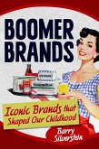 Boomer Brands: Iconic Brands that Shaped Our Childhood (eBook, ePUB)