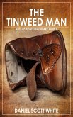 The Tinweed Man: And His Fond Imaginary World (eBook, ePUB)