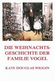 Die Weihnachtsgeschichte der Familie Vogel (eBook, ePUB)