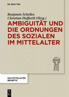 Ambiguität und die Ordnungen des Sozialen im Mittelalter (eBook, PDF)