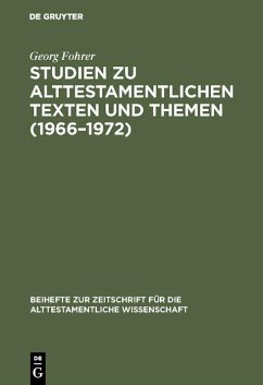 Studien zu alttestamentlichen Texten und Themen (1966-1972) (eBook, PDF) - Fohrer, Georg