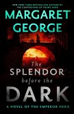 The Splendor Before the Dark (eBook, ePUB)