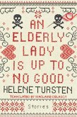 An Elderly Lady Is Up to No Good (eBook, ePUB)