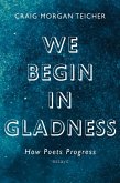 We Begin in Gladness (eBook, ePUB)