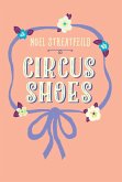 Circus Shoes (eBook, ePUB)
