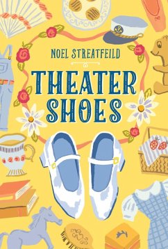 Theater Shoes (eBook, ePUB) - Streatfeild, Noel