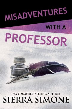 Misadventures with a Professor (eBook, ePUB) - Simone, Sierra