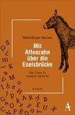 Mit Affenzahn über die Eselsbrücke (eBook, ePUB)