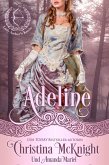 Adeline (Lady Archers Kredo) (eBook, ePUB)