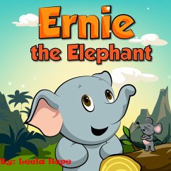 Ernie the Elephant (Bedtime children's books for kids, early readers) (eBook, ePUB) - Hope, Leela