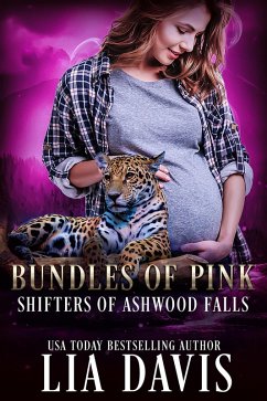 Bundles of Pink (Shifters of Ashwood Falls, #9.5) (eBook, ePUB) - Davis, Lia