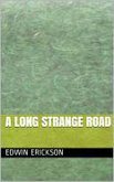 A Long Strange Road (eBook, ePUB)
