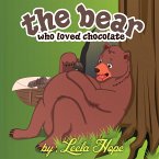 The Bear Who Loved Chocolate (Bedtime children's books for kids, early readers) (eBook, ePUB)