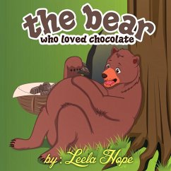 The Bear Who Loved Chocolate (Bedtime children's books for kids, early readers) (eBook, ePUB) - Hope, Leela