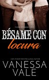 Bésame con locura (Condado de Bridgewater, #6) (eBook, ePUB)