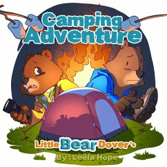 Little Bear Dover's Camping Adventure (Bedtime children's books for kids, early readers) (eBook, ePUB) - Hope, Leela