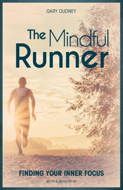 The Mindful Runner (eBook, PDF) - Dudney, Gary