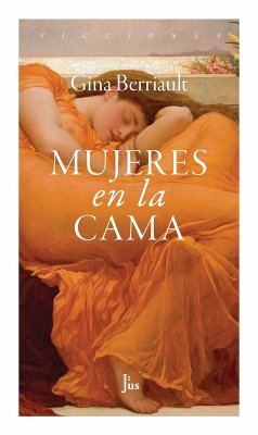Mujeres en la cama (eBook, ePUB) - Berriault, Gina