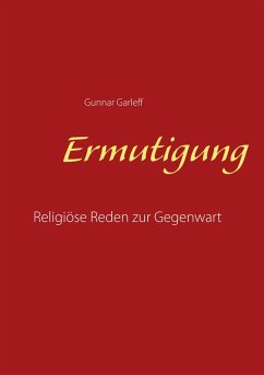 Ermutigung (eBook, ePUB) - Garleff, Gunnar