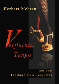 Verfluchter Tango (eBook, ePUB) - Mehren, Herbert