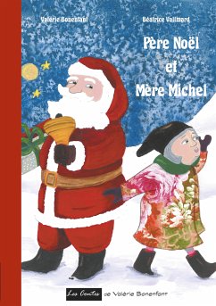 Père Noël et Mère Michel (eBook, ePUB) - Bonenfant, Valérie; Valimard, Béatrice