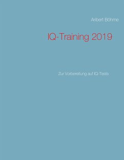 IQ-Training 2019 (eBook, ePUB) - Böhme, Aribert