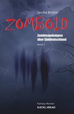 Zomboid - Bröhm, Sascha Zomboid - Bröhm, Sascha