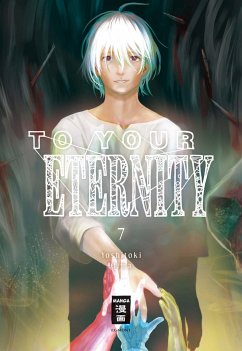 To Your Eternity Bd.7 - Oima, Yoshitoki