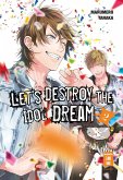 Let's destroy the Idol Dream Bd.2