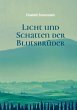 Licht und Schatten der Blutsbrüder... - Bild 1