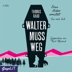 Walter muss weg / Frau Huber ermittelt Bd.1 (4 Audio-CDs)