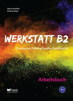 Werkstatt B2 - Arbeitsbuch - Koukidis, Spiros;Maier, Artemis